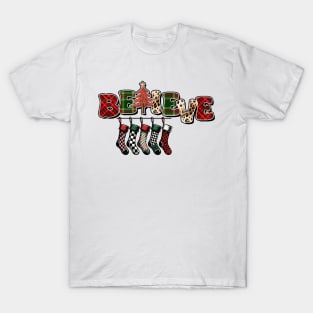 believe T-Shirt